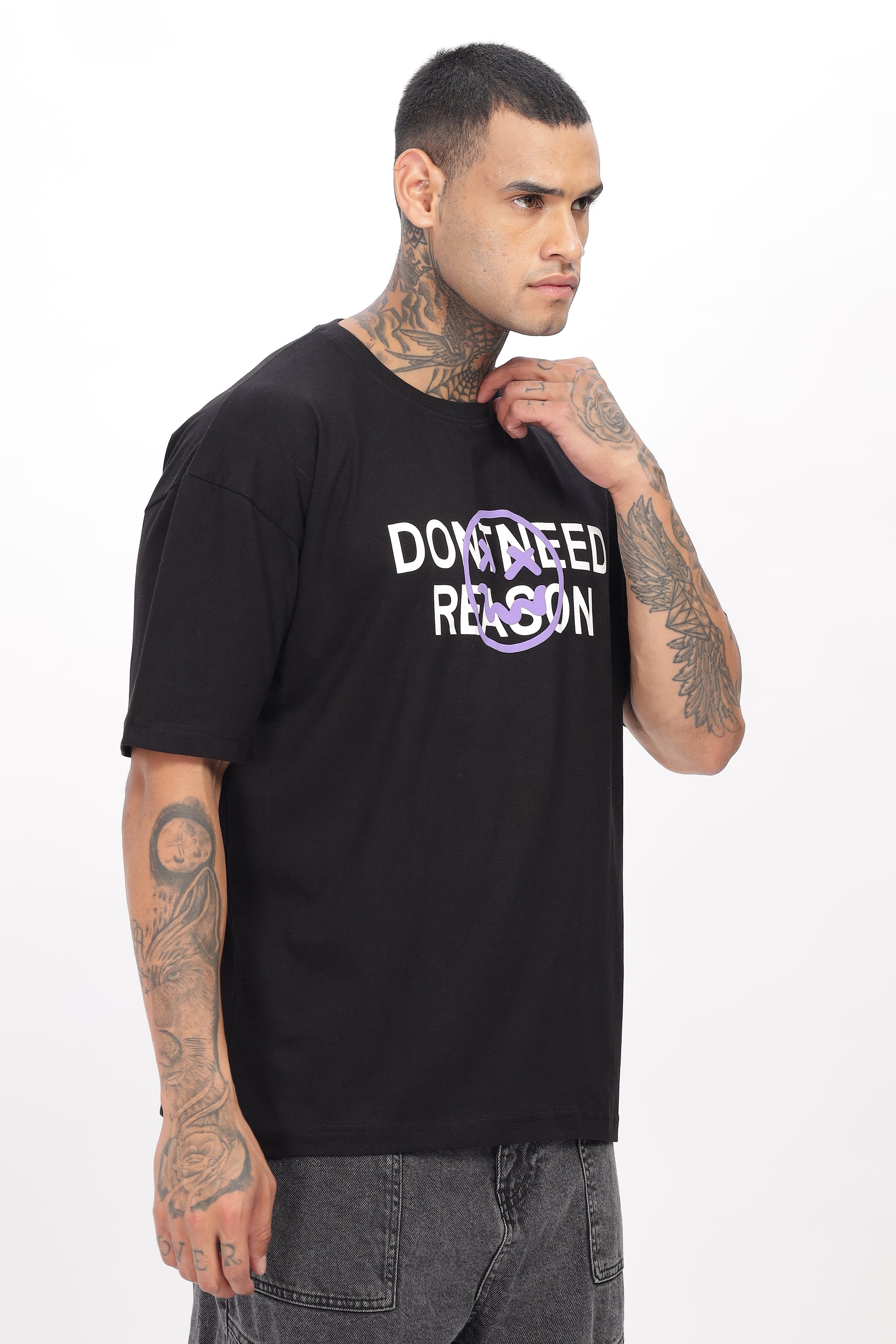 Don't need Reason -Oversized t-shirt