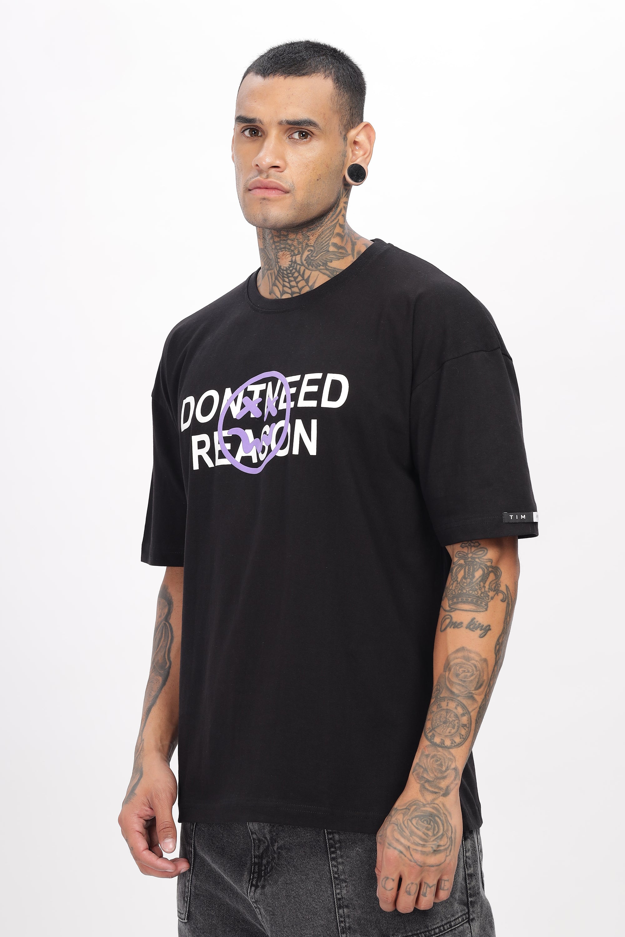 Don't need Reason -Oversized t-shirt