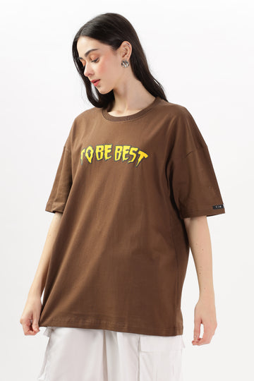 To Be Best Oversized Tee Brown